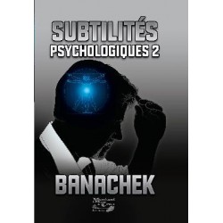 Subtilités Psychologiques vl.2 par Banachek