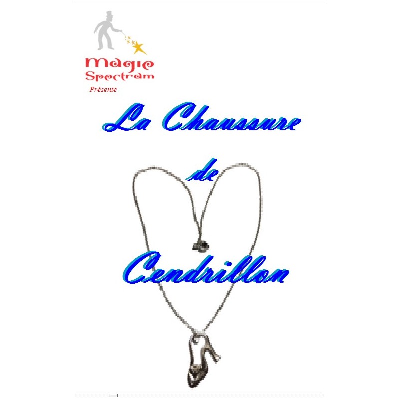 La Chaussure de Cendrillon La Chaussure de Cendrillon