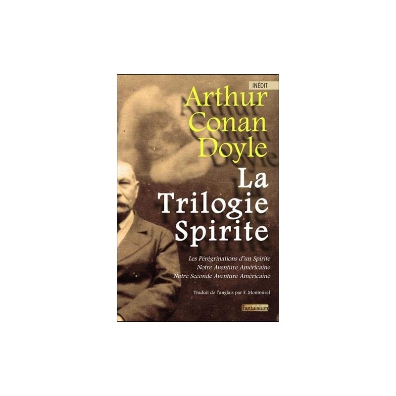 La Trilogie Spirite - Arthur Conan Doyle